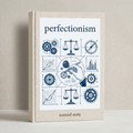 Perfectionism